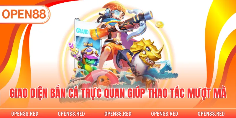 Giao diện bắn cá trực quan giúp thao tác mượt mà