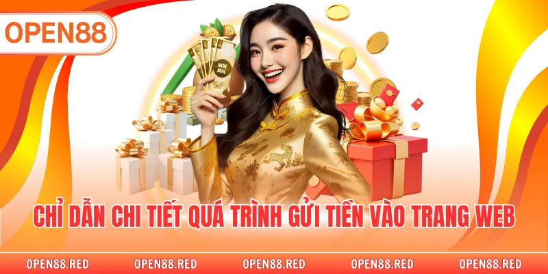 Chỉ dẫn chi tiết quá trình gửi tiền vào trang web