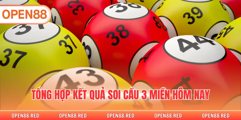 Tổng hợp kết quả soi cầu 3 miền hôm nay
